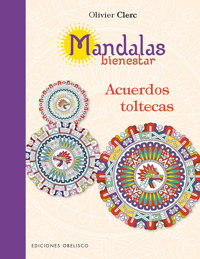 Mandalas bienestar. Acuerdos toltecas