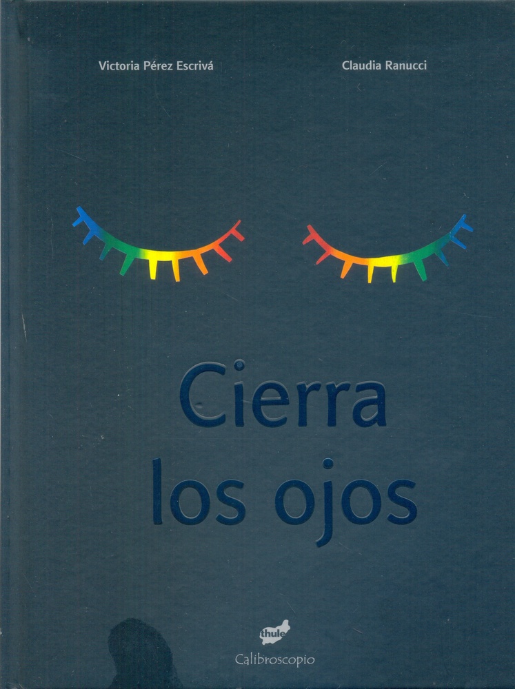 Cierra los ojos