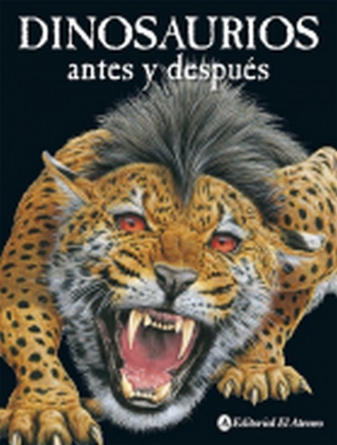 Dinosaurios, antes y despues