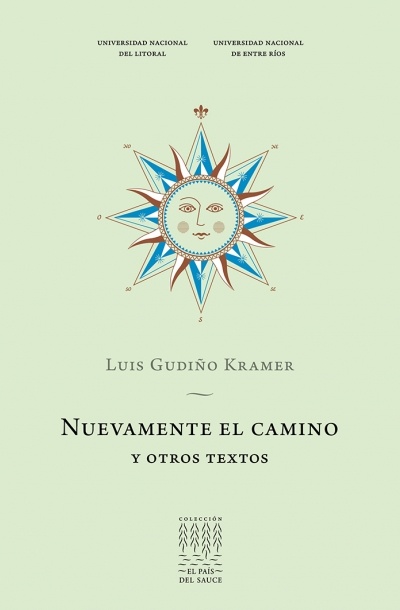 Nuevamente el camino y otros textos