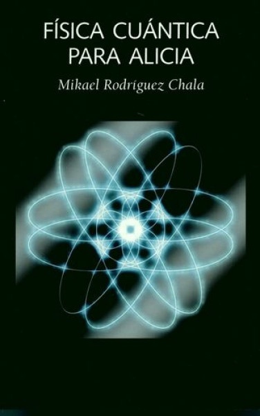 Fisica cuantica para Alicia