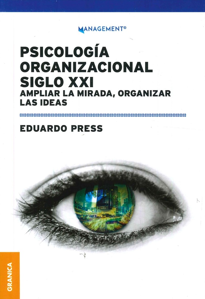Psicología organizacional siglo XXI