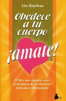 Obedece a tu cuerpo - amate!