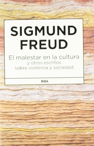 el Malestar en la cultura y otros escritos sobre violencia y sociedad