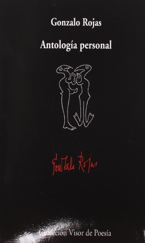 Antologia personal (Gonzalo Rojas)