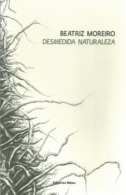 Desmedida naturaleza