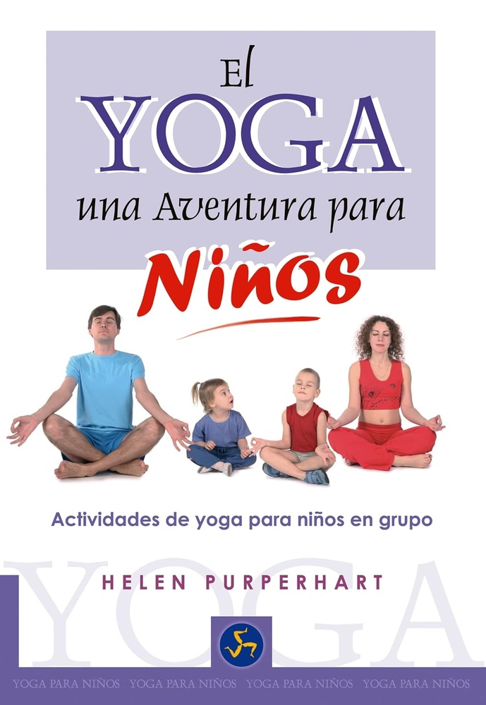El Yoga Una Aventura Para Niños