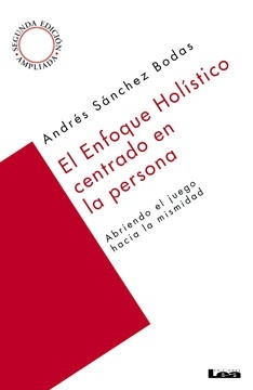 El Enfoque holistico centrado en la persona