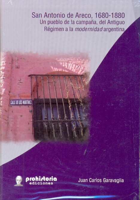 San Antonio de Areco, 1680-1880. Un pueblo de la campaña