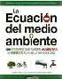 La Ecuacion del medio ambiente