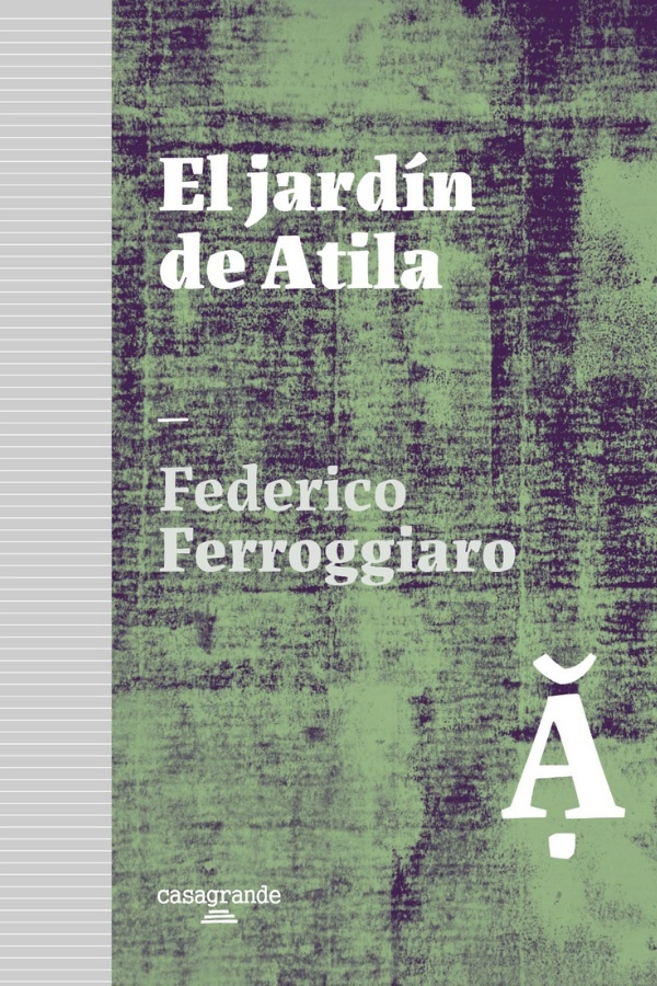 El jardín de Atila