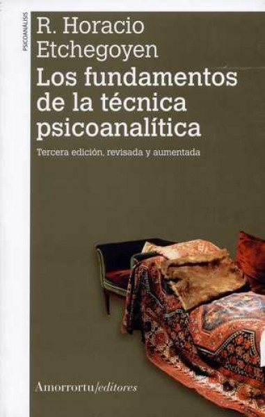 Los Fundamentos de la técnica psicoanalítica