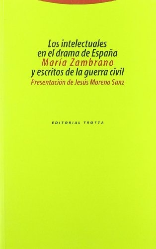 Los intelectuales en el drama de España