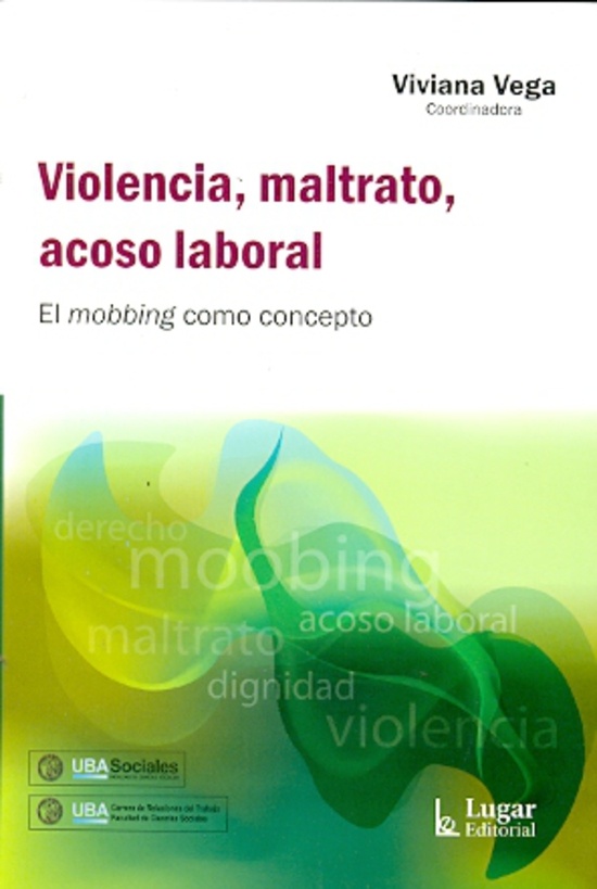 Violencia, maltrato acoso laboral