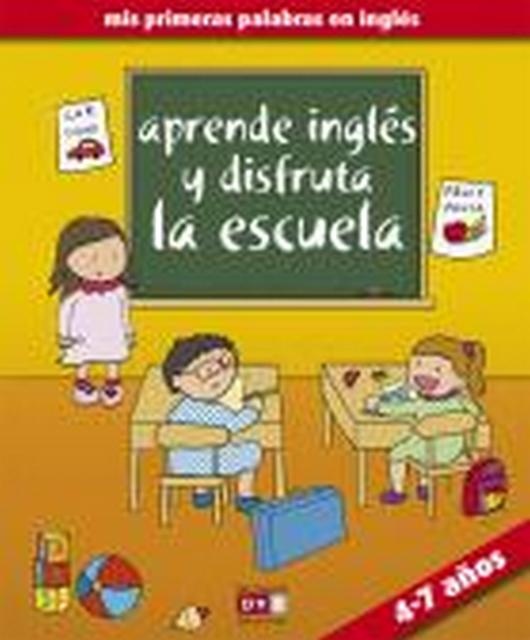 Aprende Ingles Y Disfruta La Escuela