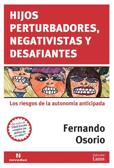 Hijos perturbadores, negativistas y desafiantes