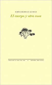 El Cuerpo y otra cosa