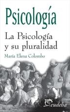 La Psicologia y su pluralidad