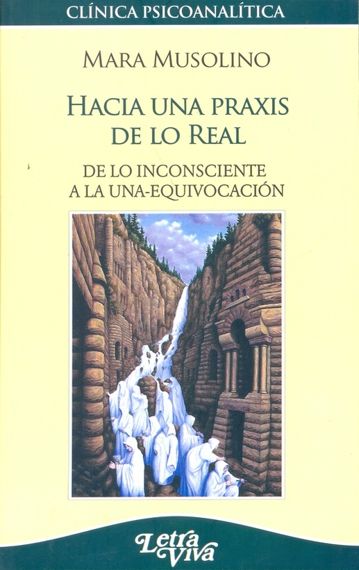 Hacia una praxis de lo real