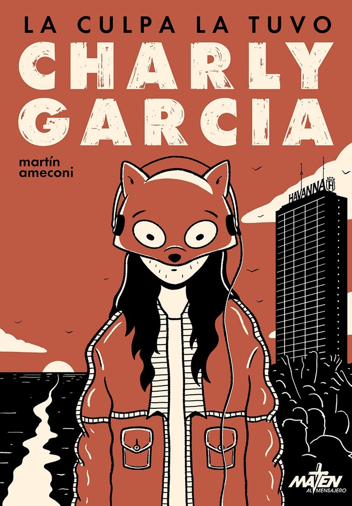 La culpa la tuvo Charly Garcia