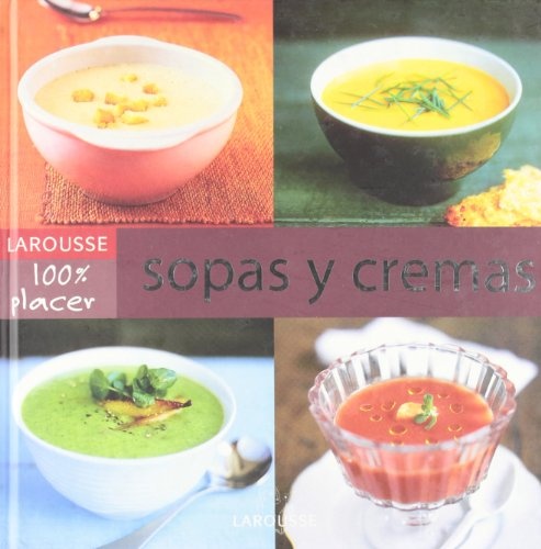 100% placer - Sopas y cremas
