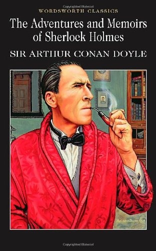 The adventures and memoirs of Sherlock Holmes