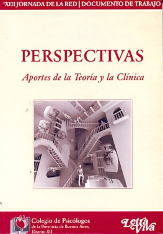 Perspectivas aportes de la teoría y la clínica