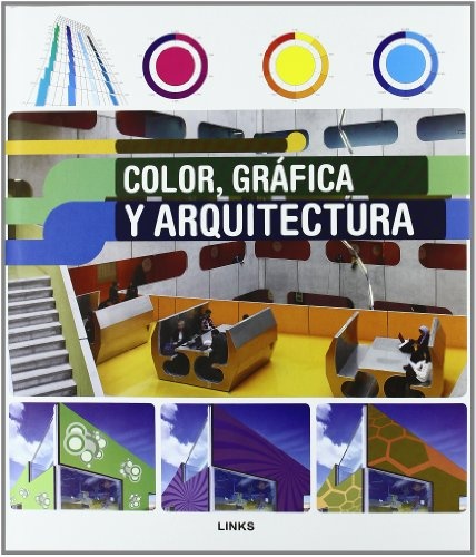 Color, Grafica Y Arquitectura