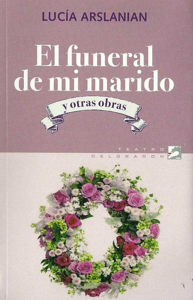 el Funeral de mi marido y otras obras