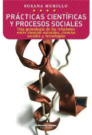 Practicas cientificas y procesos sociales