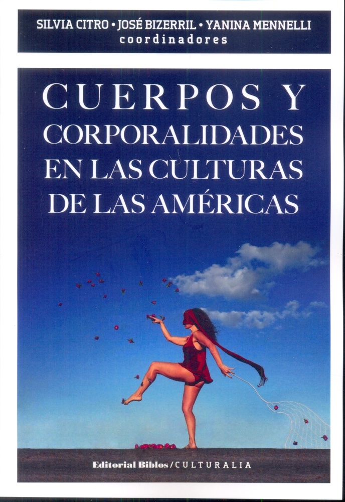 Cuerpos y corporalidades en las culturas de América