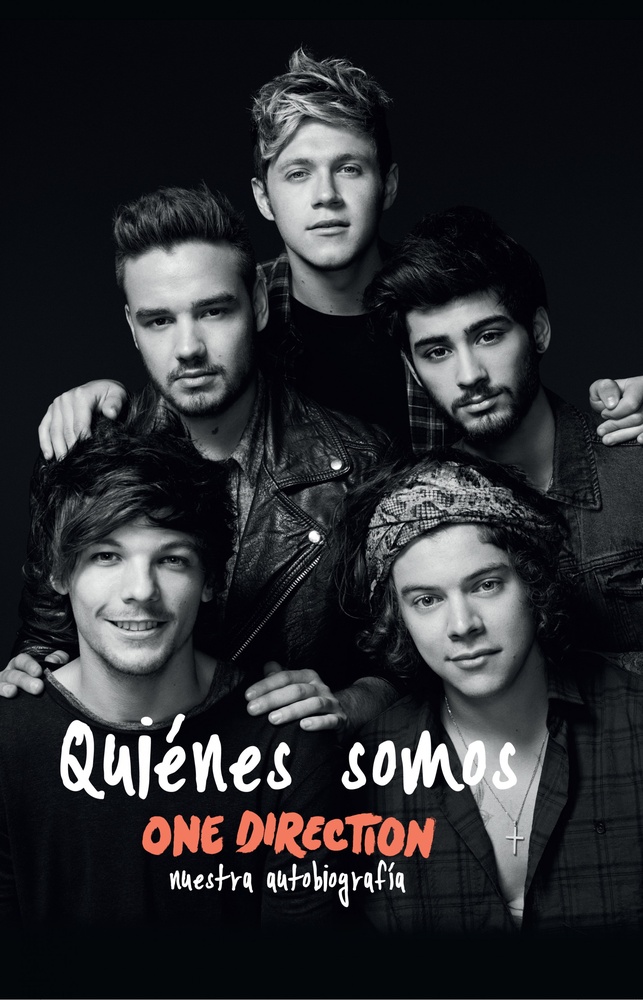 One Direction. Quiéne somos. Nuestra autobriografía