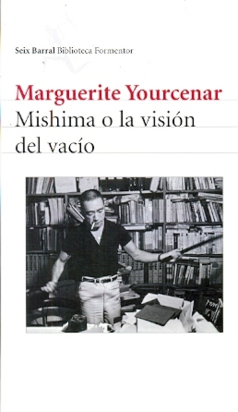 Mishima o la vision del vacio