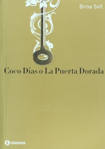 Coco Dias o la puerta dorada