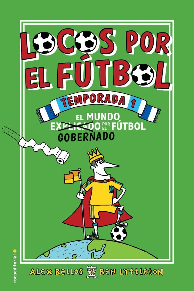 Locos por el futbol. Primera temporada