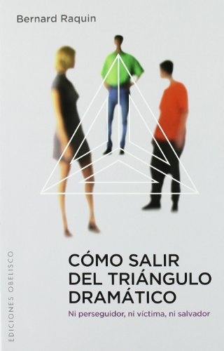 Como salir del triangulo dramatico