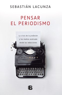 Pensar el periodismo