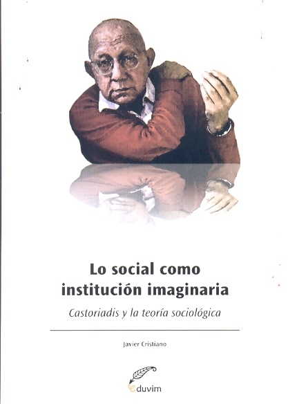 Social como institucion imaginario, Lo