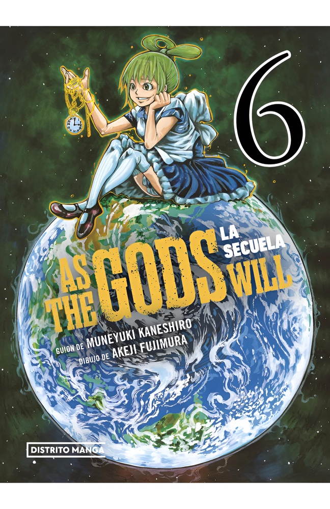 As the gods will: la secuela 6