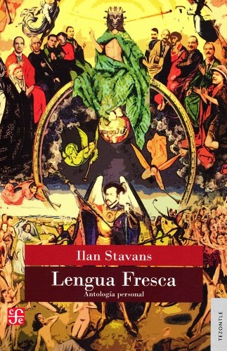 Lengua fresca. Antologia personal
