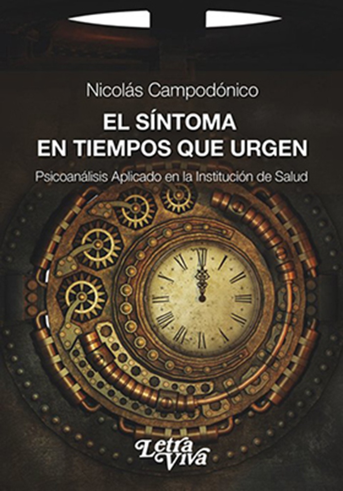 El sintoma en tiempos que urgen