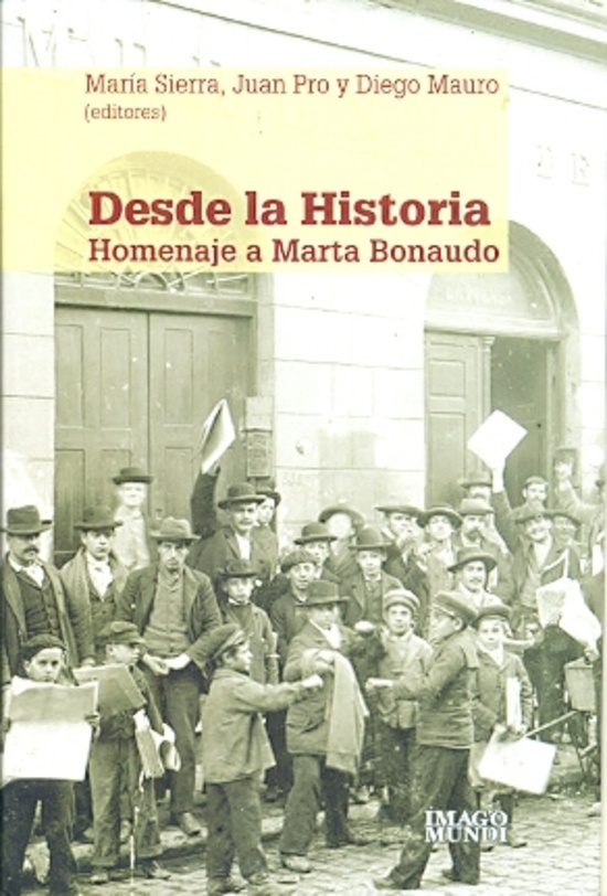 Desde la historia. Homenaje a Marta Bonaudo
