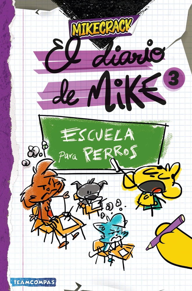 El diario de Mike 3. Escuela para perros