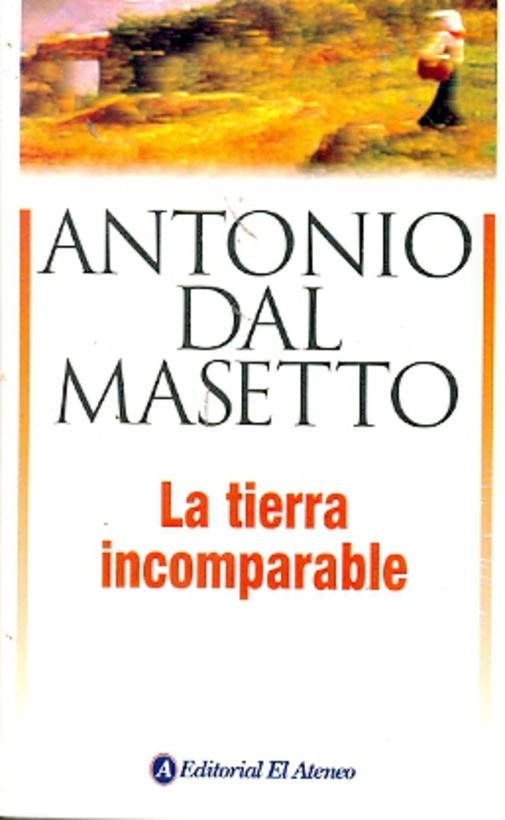 Tierra incomparable. la