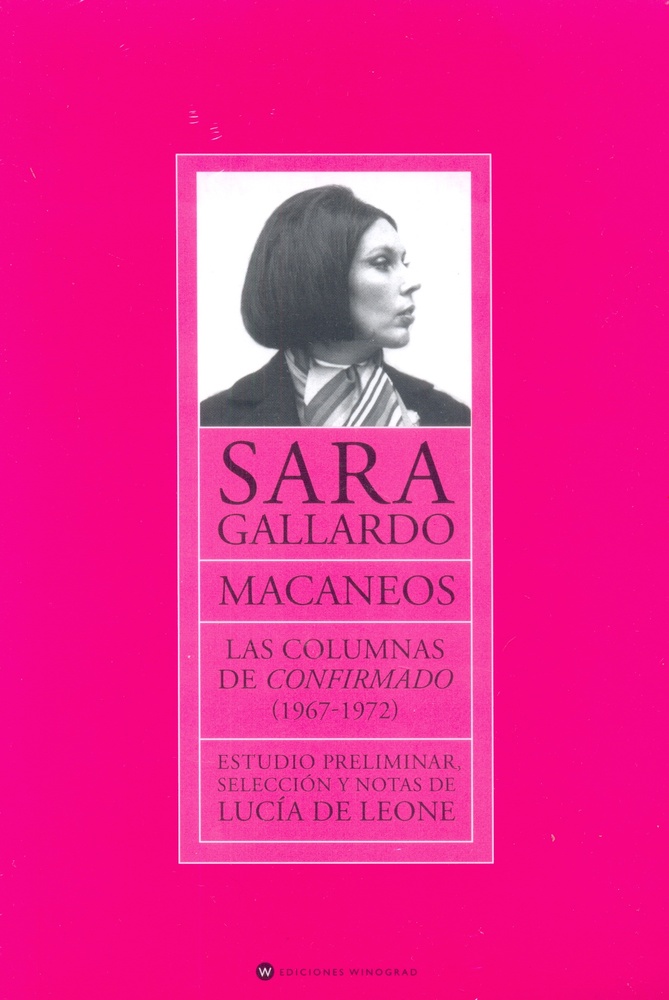 Macaneos. Las columnas de Confirmado (1967-1972)