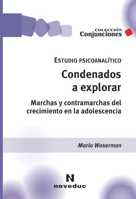 Condenados a explorar
