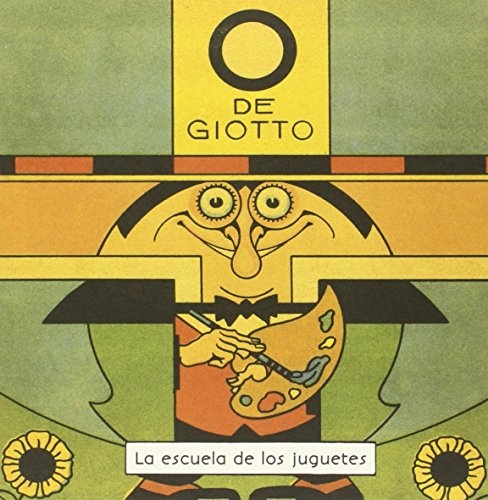 O de giotto - La escuela de los juguetes