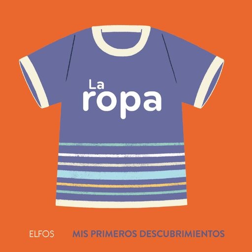 La Ropa. Primeros descubrimientos
