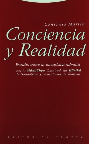 Conciencia y realidad. La mandukya upanish