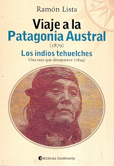 Viaje a la Patagonia Austral (1879). Los indios Tehuelches